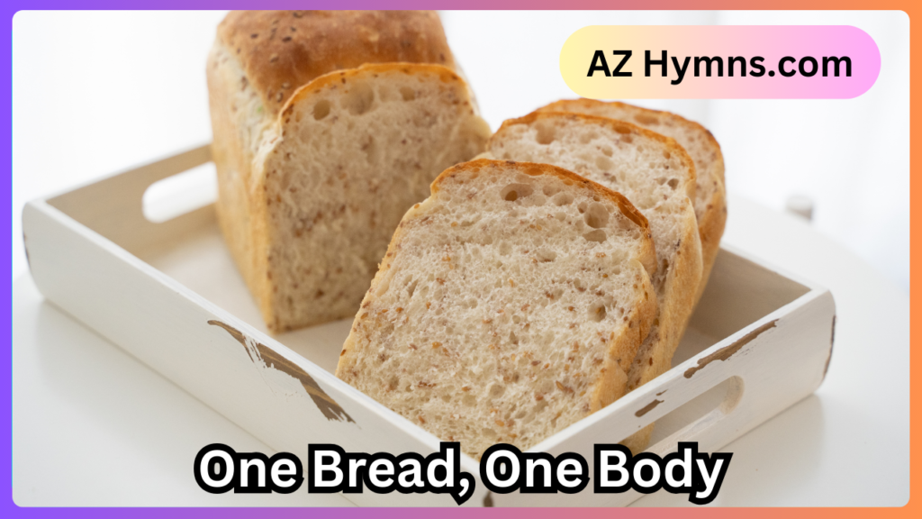 One Bread, One Body