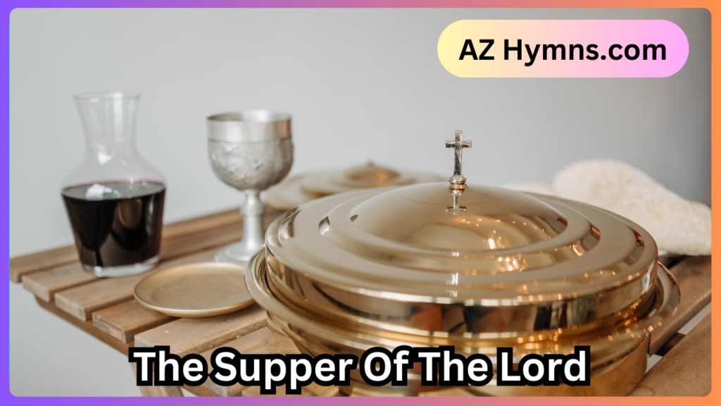 The Supper Of The Lord