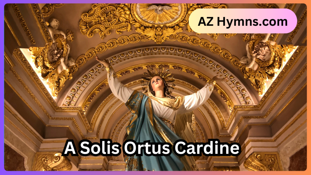A Solis Ortus Cardine