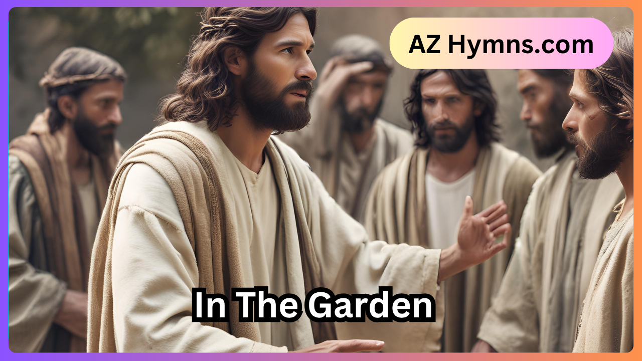 In The Garden Song Lyrics | Words | Hymn | Cards