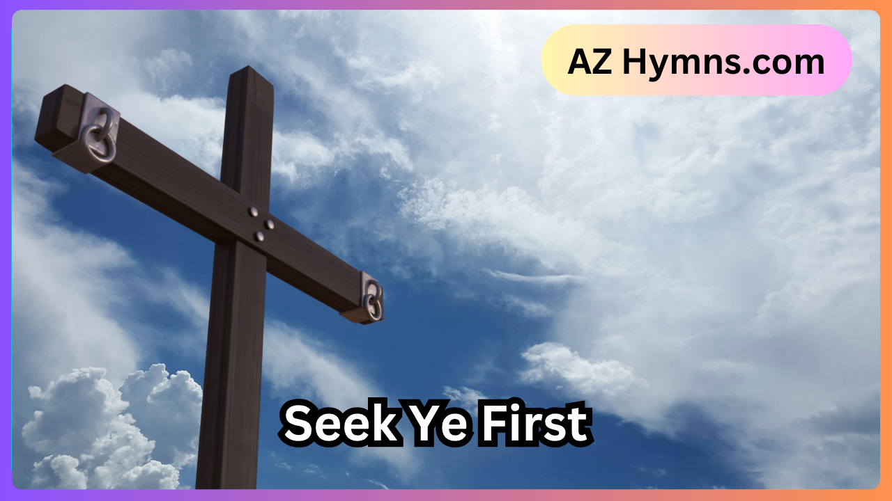 Seek Ye First