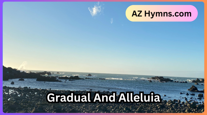 Gradual And Alleluia