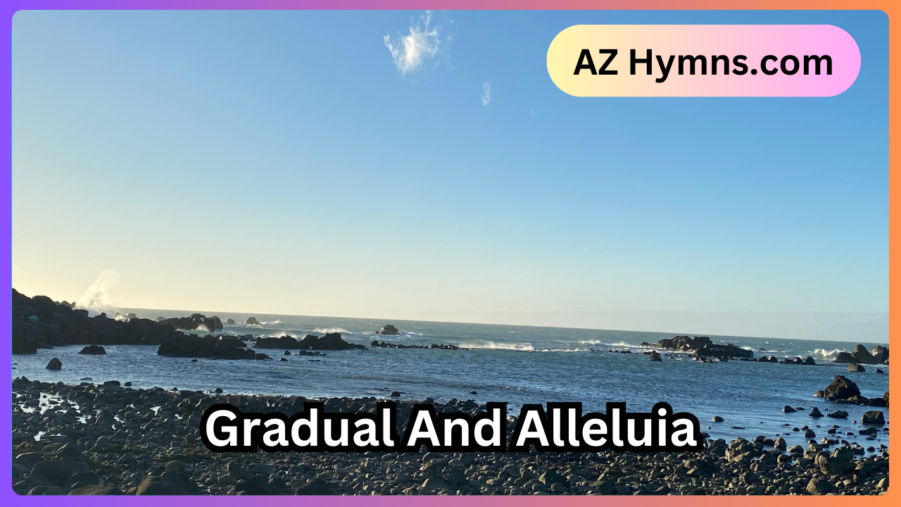 Gradual And Alleluia