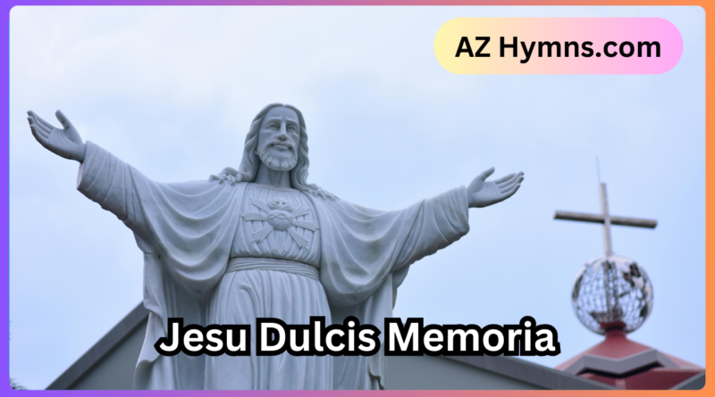 Jesu Dulcis Memoria