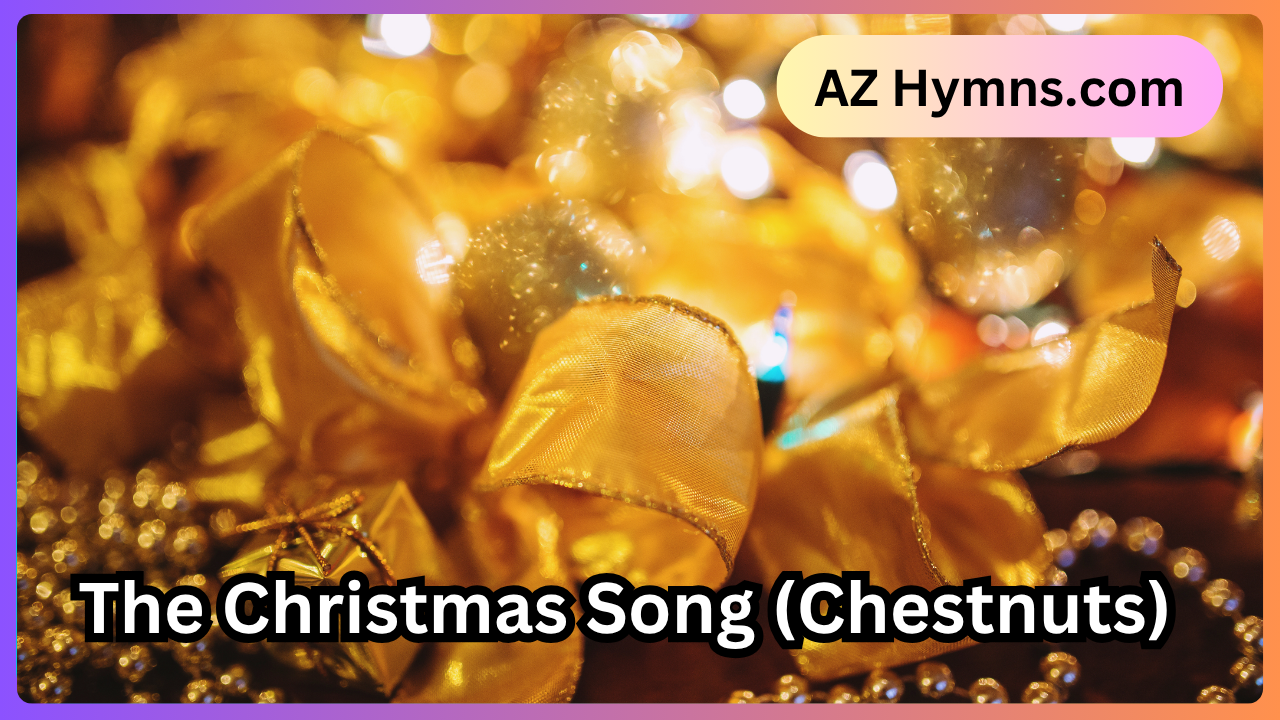 The Christmas Song (Chestnuts)