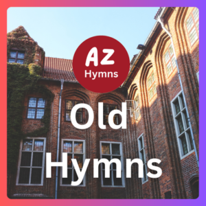 Old Hymns