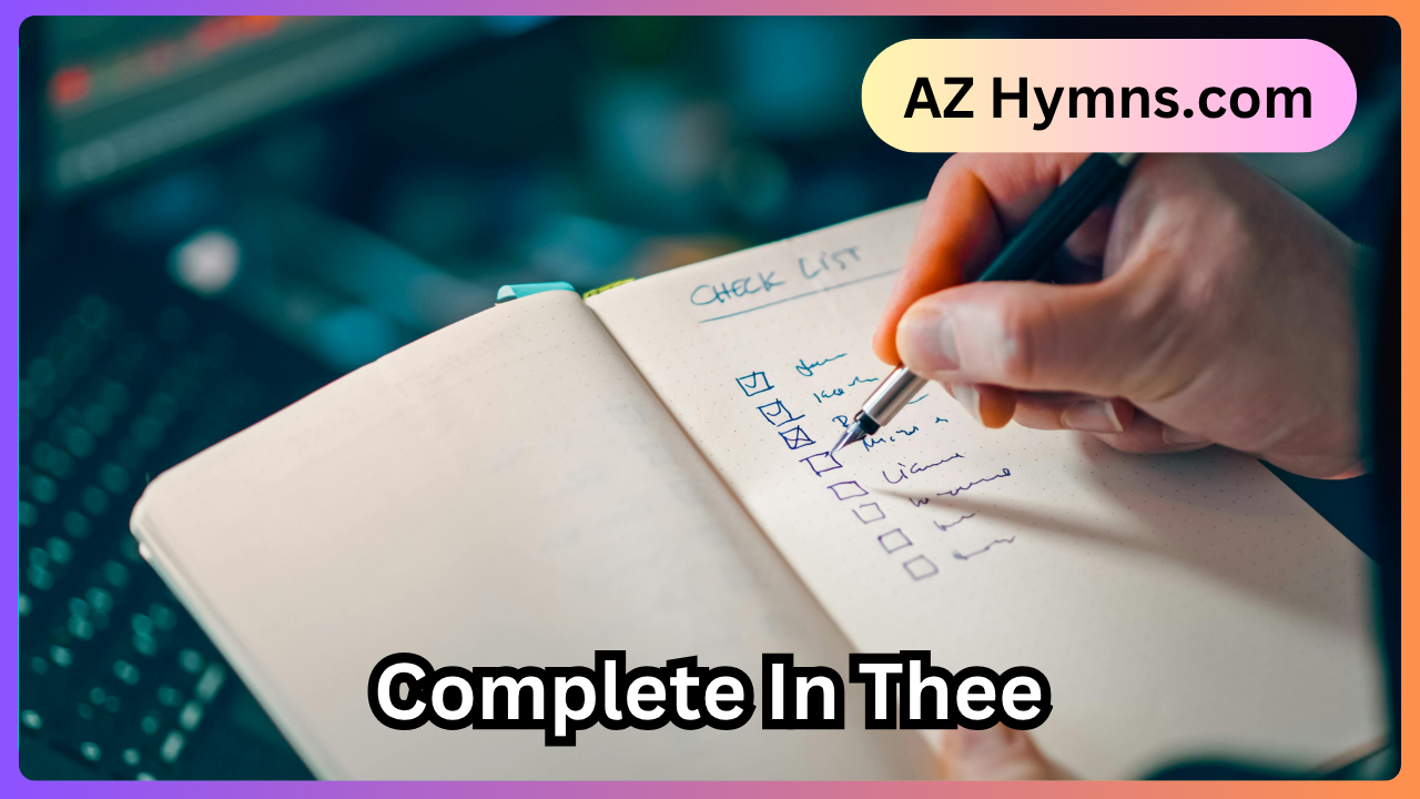 Complete In Thee